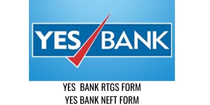 YES Bank RTGS YES NEFT FORM PDF