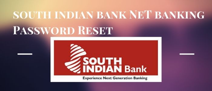south indian net banking password reset