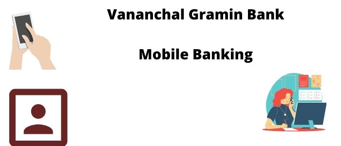 Vananchal Gramin Bank Net Banking online