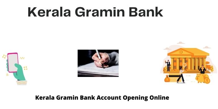 Kerala gramin bank online account opening