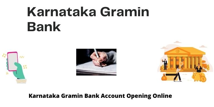 Karnataka Gramin Bank online Account Opening in Just 5 Minutes