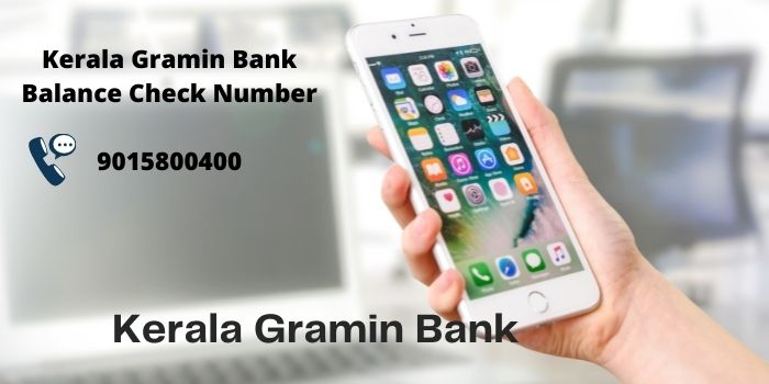 Kerala Gramin Bank Balance Check Number