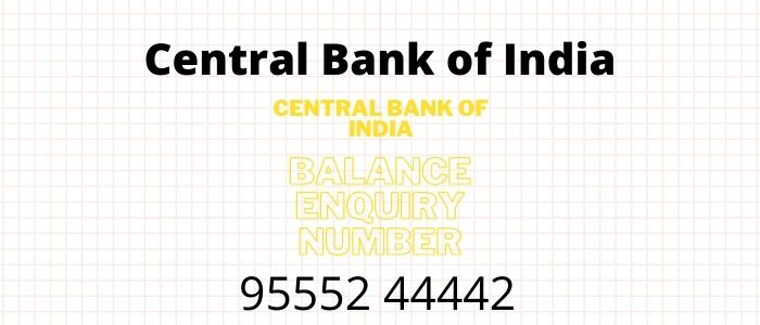 Central Bank of India Balance Enquiry Number