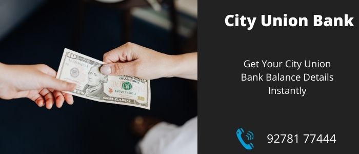 City Union Bank Balance check number