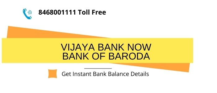 Latest Vijaya Bank Balance Check Number 2022