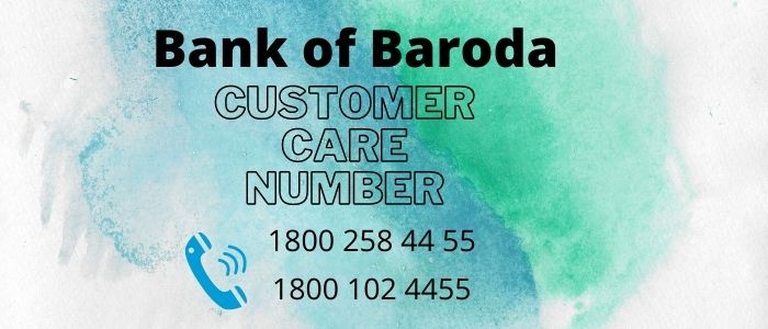 Latest Bank of Baroda Customer care Number 2022