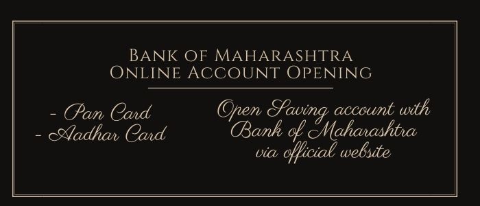 Bank of Maharashtra Online Account Opening